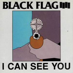 ดาวน์โหลดและฟังเพลง I Can See You พร้อมเนื้อเพลงจาก Black Flag