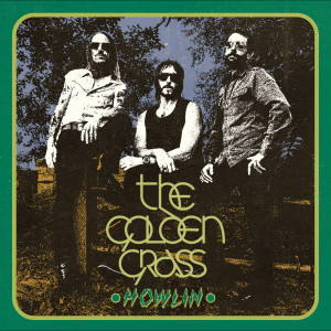 Dengarkan lagu Howlin nyanyian The Golden Grass dengan lirik