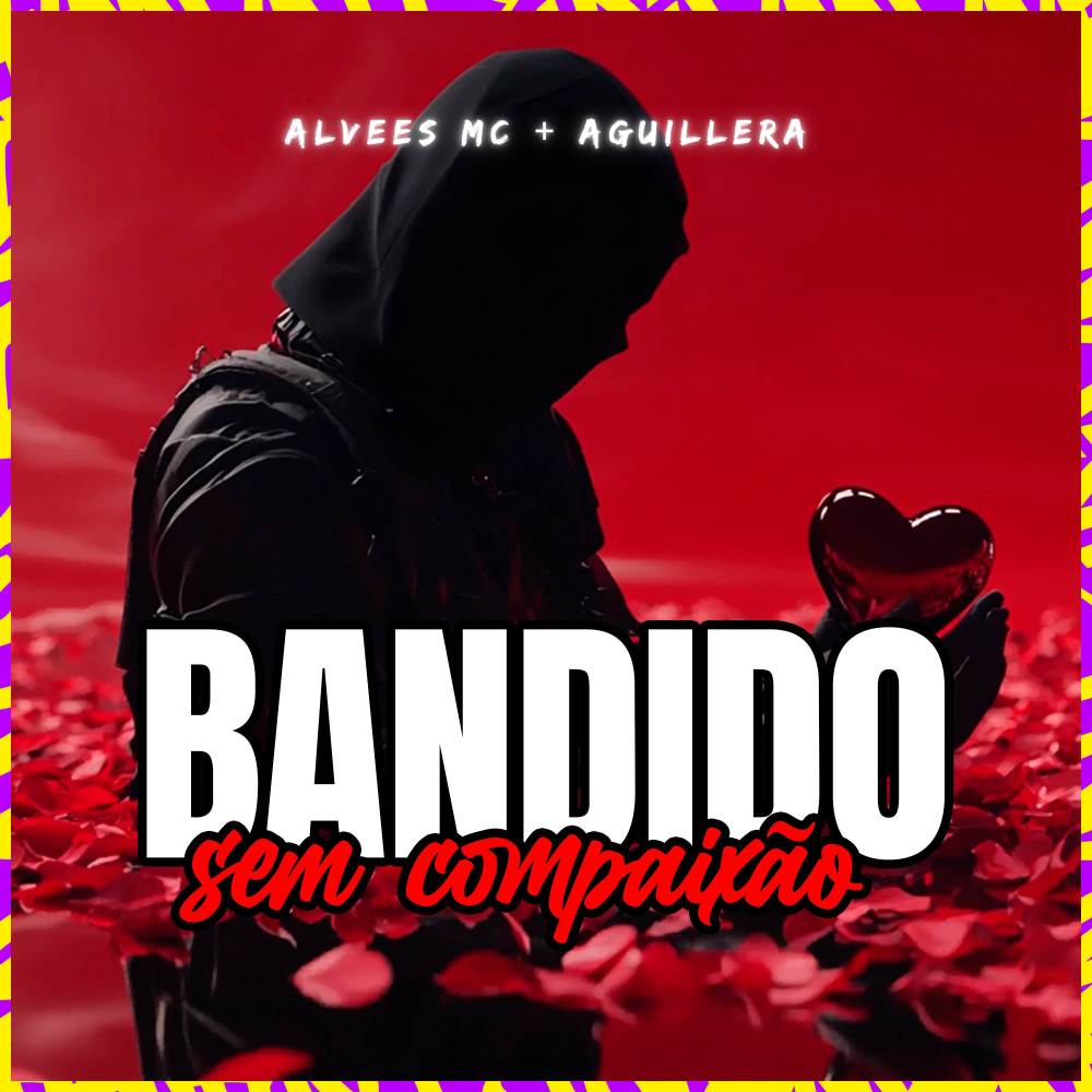 Bandido Sem Compaixão