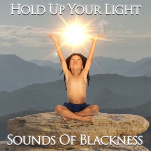 Sounds Of Blackness的專輯Hold Up Your Light