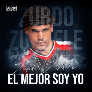Listen to El Mejor Soy Yo song with lyrics from Zurdo Zurdele