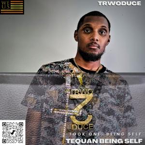 TrwoDuce的專輯Took One Being Self (Explicit)
