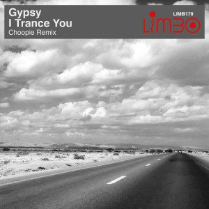 Listen to I Trance You (Choopie Remix) song with lyrics from Gypsy