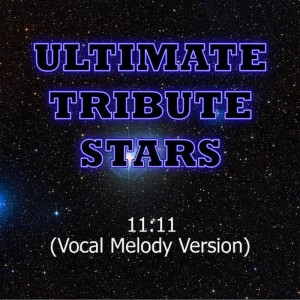 收聽Ultimate Tribute Stars的Austin Mahone - 11: 11 (Vocal Melody Version)歌詞歌曲