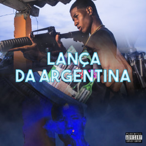 收聽Leco mc的Lança da Argentina歌詞歌曲