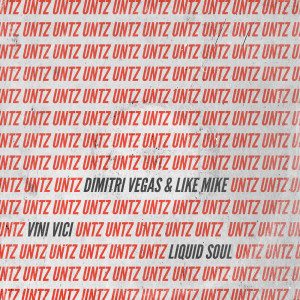 อัลบัม Untz Untz ศิลปิน Dimitri Vegas & Like Mike