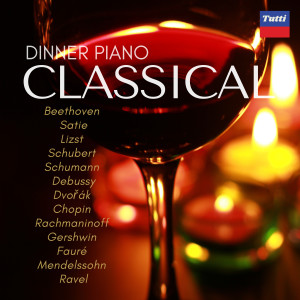Album Dinner Piano Classical oleh Ludwig van Beethoven