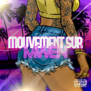 Hidan的专辑Mouvement sur mwen (Explicit)
