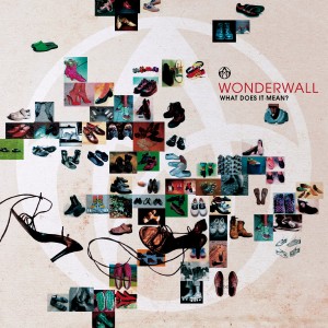 Wonderwall的專輯What Does It Mean (Extended Edition)