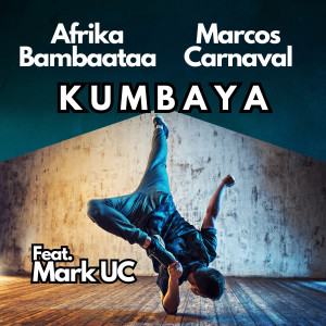 Listen to Kumbaya song with lyrics from Marcos Carnaval