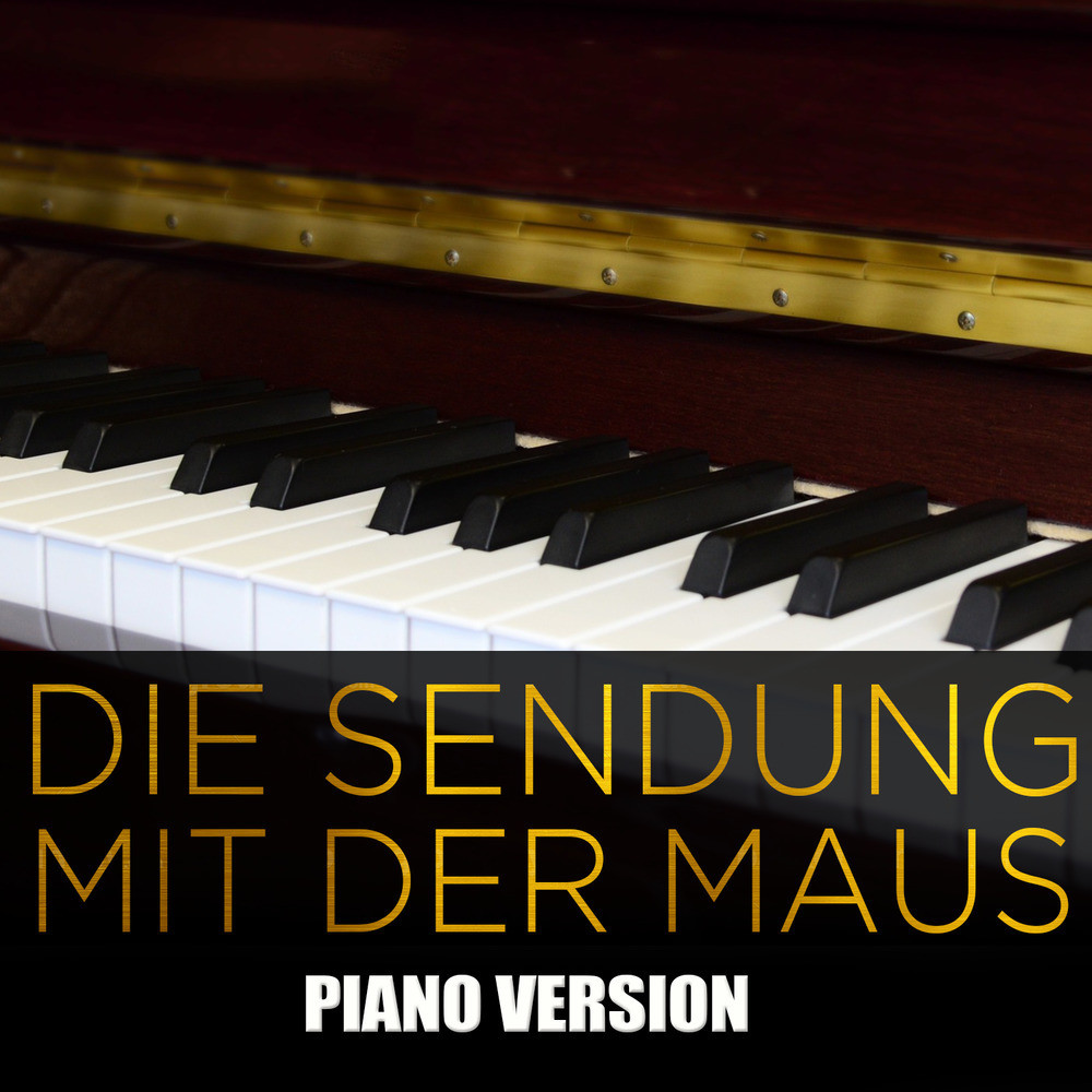 Die Sendung mit der Maus (Piano Version)