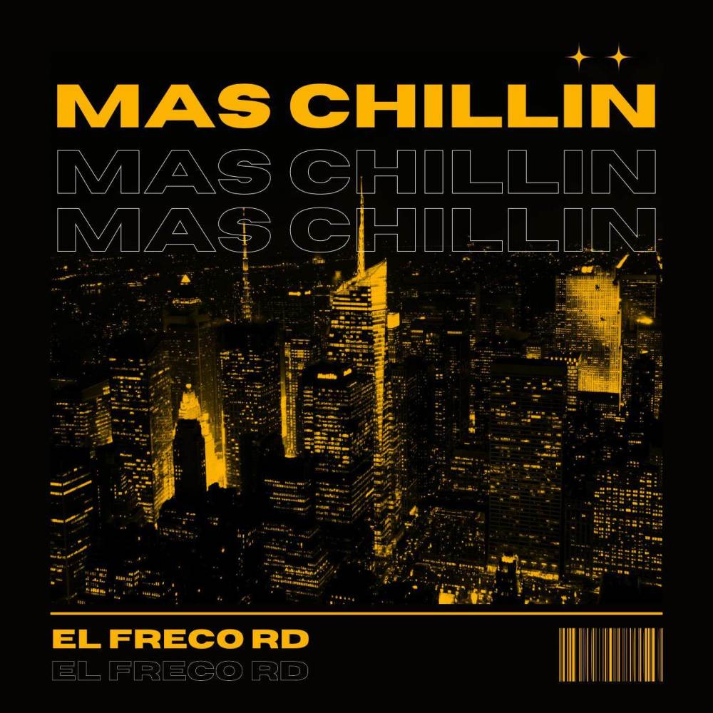 Mas Chillin (Explicit)