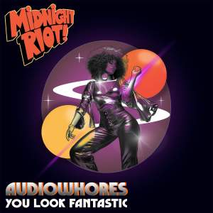 Listen to You Look Fantastic song with lyrics from Audiowhores