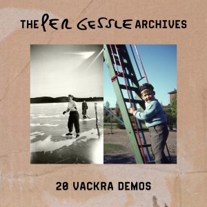 The Per Gessle Archives - 20 Vackra Demos