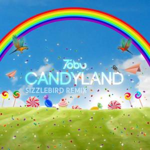 Album Candyland (Sizzle Bird Remix) oleh SizzleBird