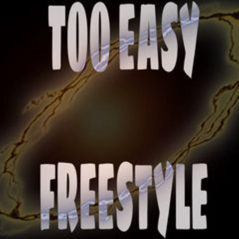 TOO EASY (FREESTYLE) (Explicit)