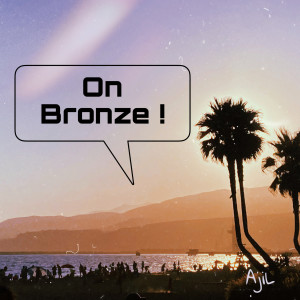 Album On Bronze from AjiL