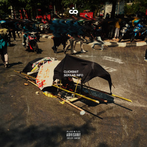 ดาวน์โหลดและฟังเพลง Clickbait / Sekilas Info (Explicit) พร้อมเนื้อเพลงจาก Cosmicburp