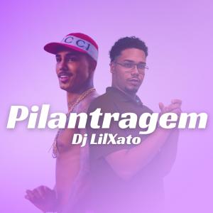 Dj LilXato的專輯PILANTRAGEM FUNK BH