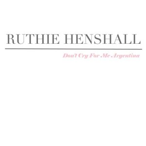 收聽Ruthie Henshall的Don't Cry For Me Argentina歌詞歌曲