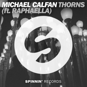 收聽Michael Calfan的Thorns (feat. Raphaella) [Extended Mix] (Extended Mix)歌詞歌曲