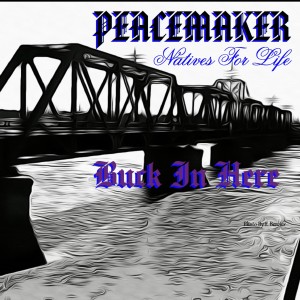 Album Buck In Here from Peacemaker
