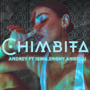อัลบัม CHIMBITA (feat. ISMA, EMGHY & ANGEL.U) [Explicit] ศิลปิน Andrey