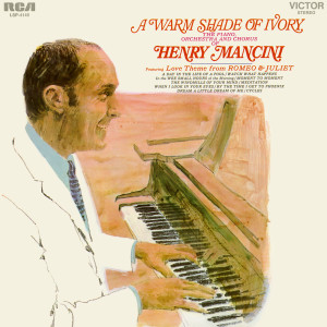 Henry Mancini & His Orchestra And Chorus的專輯A Warm Shade of Ivory