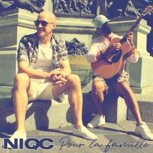 Dengarkan lagu Pour la famille nyanyian NIQC dengan lirik