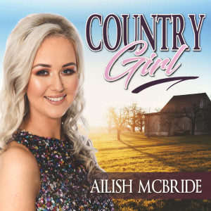 Ailish McBride的專輯Country Girl