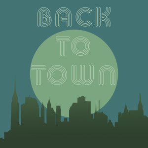 ดาวน์โหลดและฟังเพลง Back to Town พร้อมเนื้อเพลงจาก Davit Melkonyan