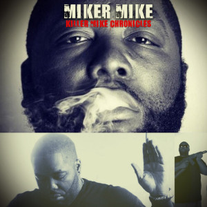 Album Killer Mike Chronicles (Explicit) oleh Killer Mike