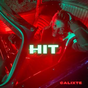 Calixte的專輯Hit (Explicit)