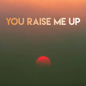 收聽East End Brothers的You Raise Me Up歌詞歌曲
