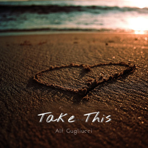 อัลบัม Take This ศิลปิน Alfonso Gugliucci