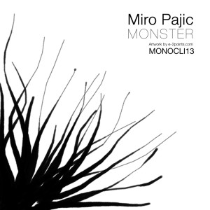 收听Miro Pajic的Monster (Original Mix)歌词歌曲