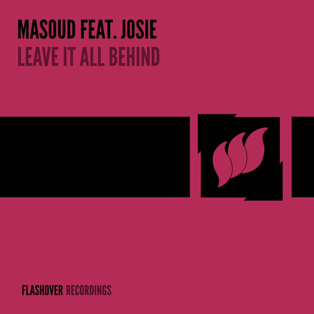 Leave It All Behind (Jorn van Deynhoven Remix)