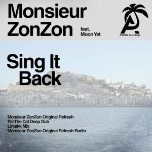 收聽Monsieur ZonZon的Sing It Back (Monsieur Zonzon Original Refresh Radio)歌詞歌曲