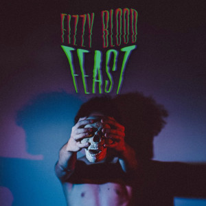 Album Feast from Fizzy Blood