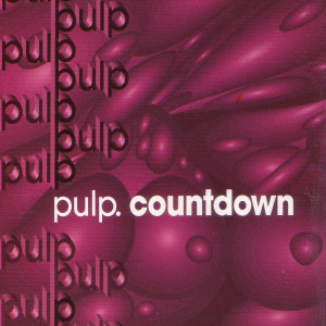 收聽Pulp的Countdown歌詞歌曲