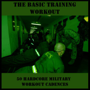 United States Coast Guard Band的專輯The Basic Training Workout: 50 Hardcore Military Workout Cadences