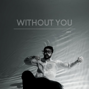 Album Without You (Explicit) from basline keinar