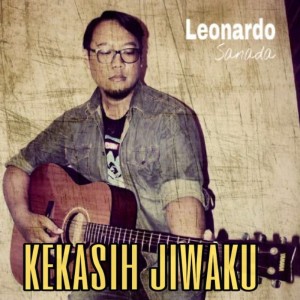 Dengarkan Kekasih Jiwaku lagu dari Leonardo Sanada dengan lirik