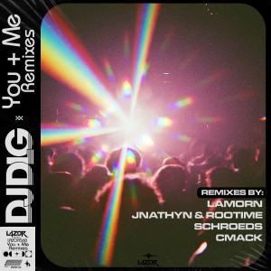 ดาวน์โหลดและฟังเพลง You + Me (Lamorn Remix) พร้อมเนื้อเพลงจาก DJ DLG