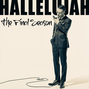 ดาวน์โหลดและฟังเพลง Hallelujah -The Final Season- (The Final Season) พร้อมเนื้อเพลงจาก AK-69