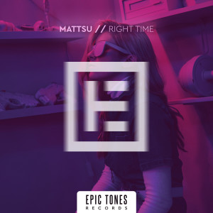 Listen to Right Time (Original Mix) song with lyrics from Mattsu