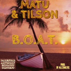ดาวน์โหลดและฟังเพลง B.O.A.T. Skit (Explicit) พร้อมเนื้อเพลงจาก Matu