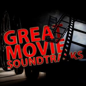 Best Movie Soundtracks的專輯Great Movie Soundtracks