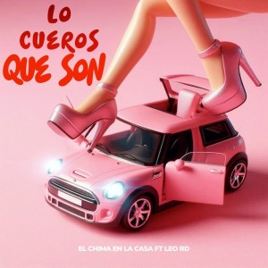 Album Lo Cueros Que Son from El Chima En La Casa