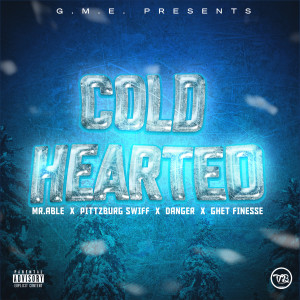 Listen to Cold Hearted (Explicit) song with lyrics from Mr. Able